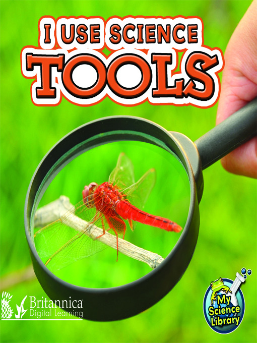 Title details for I Use Science Tools by Kelli L. Hicks - Available